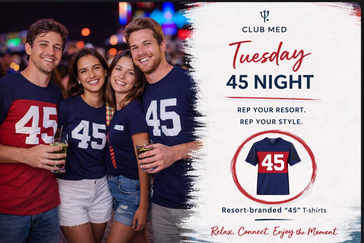 Club Med Tuesday theme — 45 Night